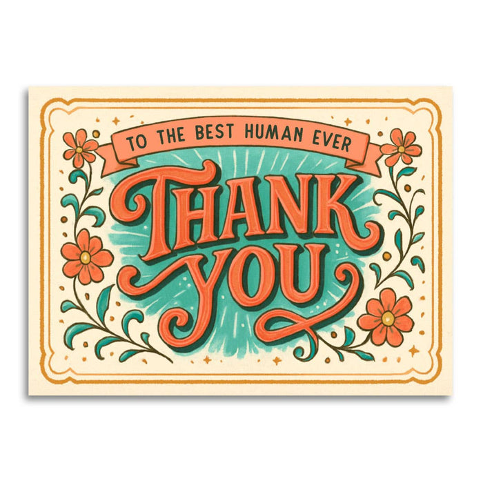 Bad Betty Greeting Co. - Best Human Ever Thank You  – Sweet Thank You Card