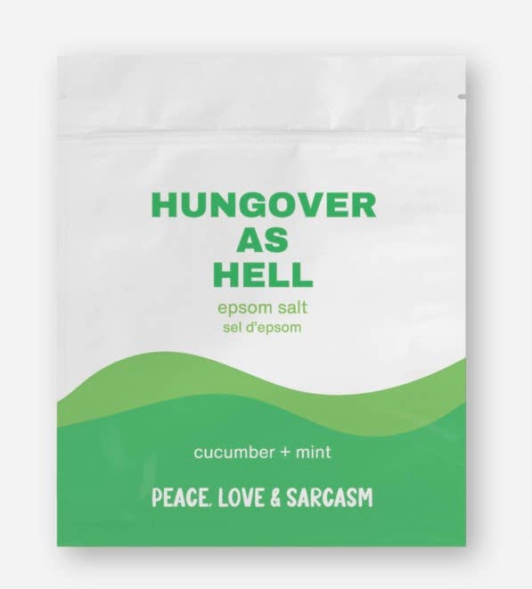 Peace, Love and Sarcasm - Hungover as Hell Epsom Salt Bath Soak