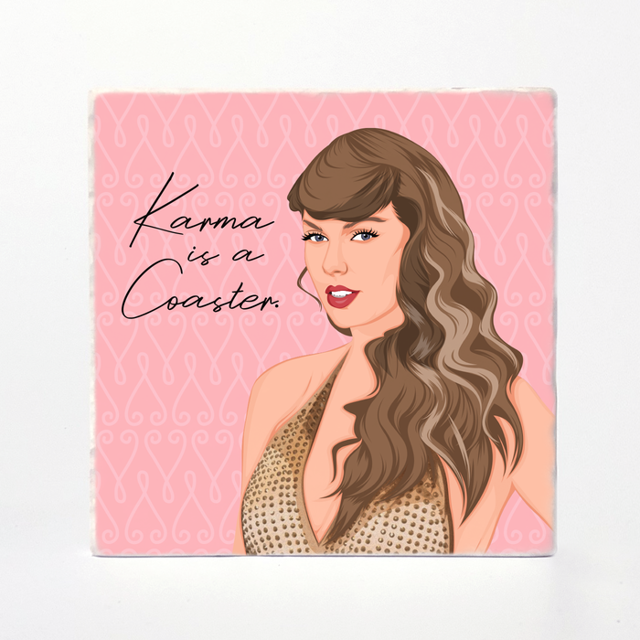 Versatile Coasters CA - Taylor Swift- Karma is a coaster.