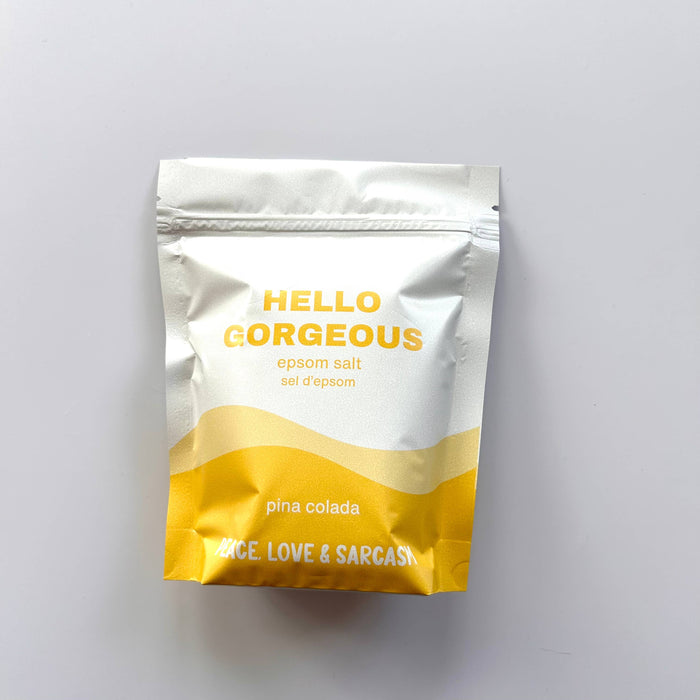 Peace, Love and Sarcasm - Hello Gorgeous Epsom Salt Bath Soak